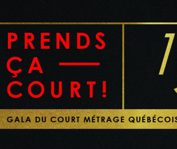 Les films en compétition au 15e Gala Prends ça court!